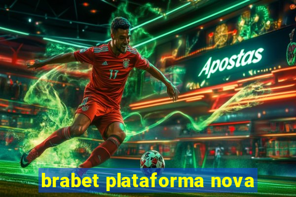 brabet plataforma nova